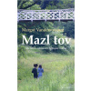 Mazl tov - Má léta u ortodoxní židovské rodiny - Margot Vanderstraeten