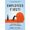 Employees First!: Inspire, Engage, and Focus on the Heart of Your Organization (Cutting Donna)