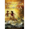 Bohovia a bojovníci 4: Krokodília hrobka - Michelle Paver