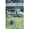 Mazl tov: Má léta u ortodoxní židovské rodiny - Margot Vanderstraeten