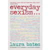 Everyday Sexism