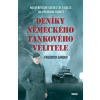 Deníky německého tankového velitele - Friedrich Sander