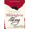 Midnight in Peking - Paul French