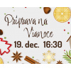 Vyhraj sa: Príprava na Vianoce | 19. december 16:30 - Áno