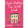Let's Pretend This Will Work - Maddie Dawson