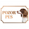 Anglický špringeršpaniel - Kovová tabuľka POZOR PES