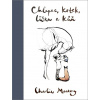 Chlapec, krtek, liška a kůň - Charlie Mackesy