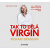 Branson Richard Tak to dělá Virgin (audiokniha)