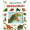 Moja prvá kniha o dinosauroch