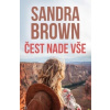 Čest nade vše - Brown Sandra
