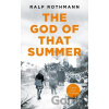 The God of that Summer - Ralf Rothmann