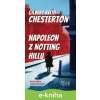 E-kniha Napoleon z Notting Hillu - Gilbert Keith Chesterton