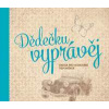 Dědečku, vyprávěj - Kniha pro uchování vzpomínek - Kopřivová PharmDr. Monika