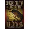 Horečnatý sen - brož. - Douglas Preston, Lincoln Child