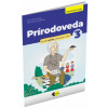 PRÍRODOVEDA pre 3.ročník ZŠ - PZ - Ivana Rochovská, Veronika Zvončeková