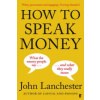 How to Speak Money