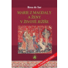 Marie z Magdaly a ženy v životě Ježíše
