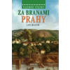 Za branami Prahy