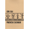 Prozaická zastavení (Erik Gilk)
