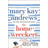 The Homewreckers - Mary Kay Andrews