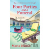 Four Parties and a Funeral - Maria Dirico