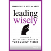 Leading Wisely