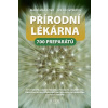 Přírodní lékárna 700 preparátů