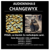 Changewyx - verze hlasování 222 - Dempsey Novak (mp3 audiokniha)
