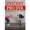 Cvičení pro dva - Trénujte společně - Krista Popowych