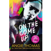 On the Come Up (Angie Thomas)