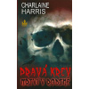 Pravá krev - Mrtví v rodině - Charlaine Harris