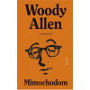 Mimochodom - Allen Woody