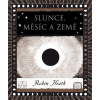 Slunce, Měsíc a Země - Robin Heath