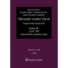 Občanské soudní řízení Soudcovský komentář Kniha III § 251 až 376 o s ř 4 vydání - Jaromír Jirsa a kol
