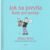 Jak na prevíta Rady pro… (Simon Brett)