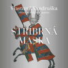 Stříbrná maska - Vlastimil Vondruška (mp3 audiokniha)