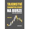 Tajemství snadných zisků na burze - Radek Janáč