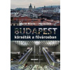 Budapest - körséták a fővárosban