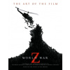 World War Z: The Art of the Film