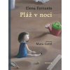 Pláž v noci - Elena Ferrante