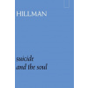 Suicide and the Soul (Thomas Szasz)(Brožovaná)