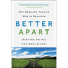 Better Apart