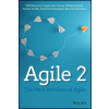 Agile 2 - The Next Iteration of Agile