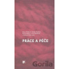 Práce a péče - Alena Křížková