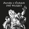 Psí Vojáci: Baroko v Čechách LP - Psí vojáci