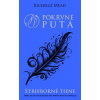 Pokrvné putá 5: Strieborné tiene