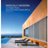 Basically Modern: Los Angeles Houses