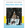 Pokoj lidem dobré vůle - Václav Kosmák, Javořická Vlasta