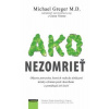 Ako nezomrieť na... - Greger Michael