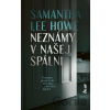 Neznámy v našej spálni - Lee Howe Samantha